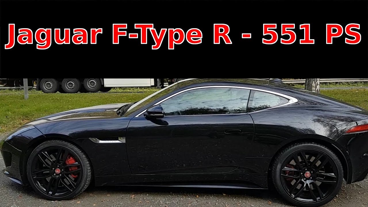 Jaguar F Type R - Coupé - 551 PS / Sound /  Exhaust / Test / Review #2
