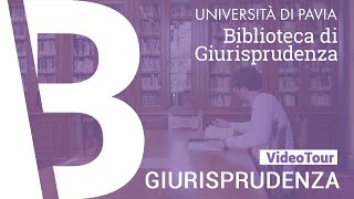 Biblioteche d'Ateneo - Video Tour - GIURISPRUDENZA - Università di ...
