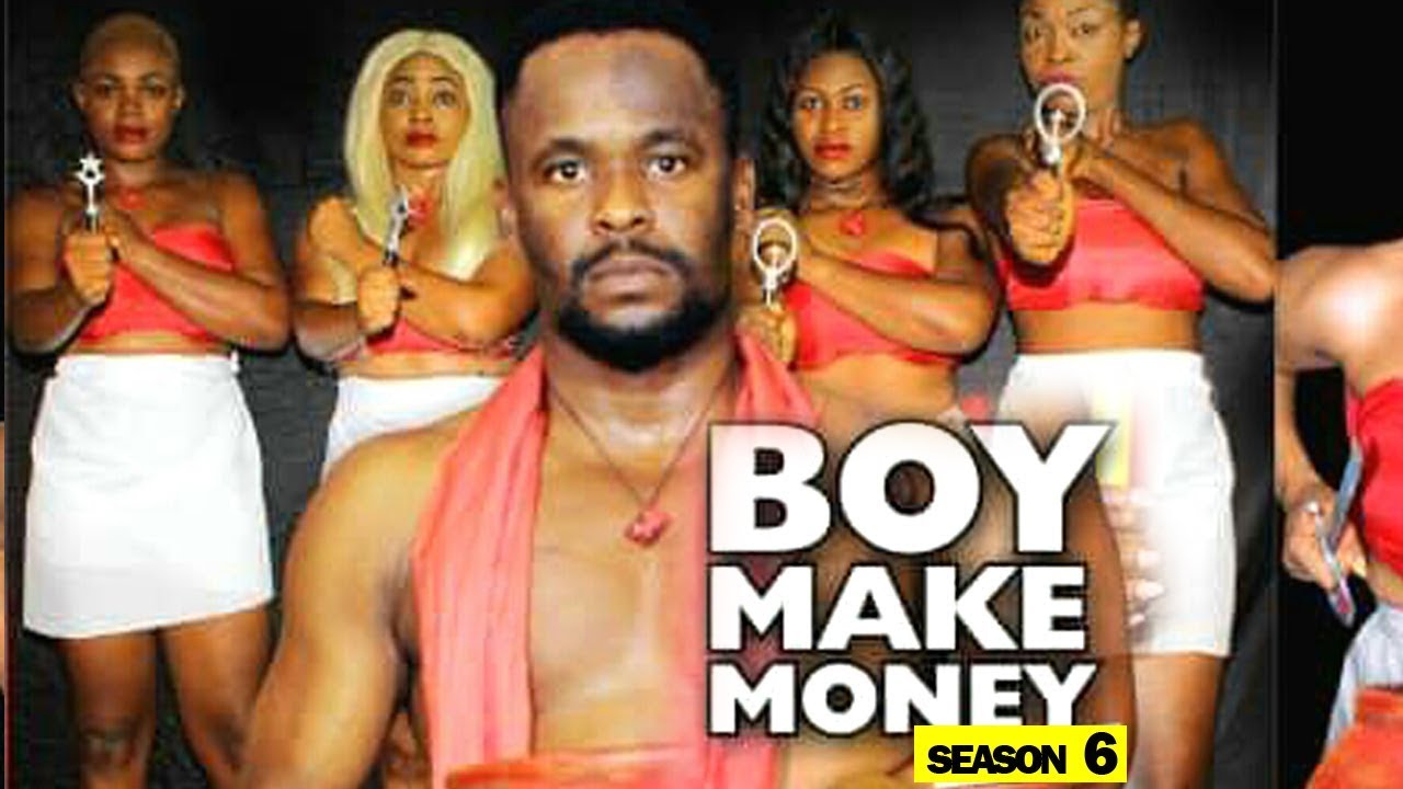 ⁣BOY MAKE MONEY SEASON 6 - New Movie 2019 Latest Nigerian Nollywood Movie Full HD