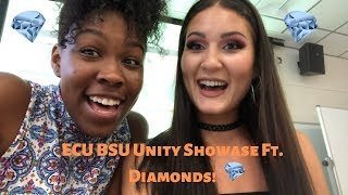 ECU BSU Unity Showcase FT. Diamonds !!