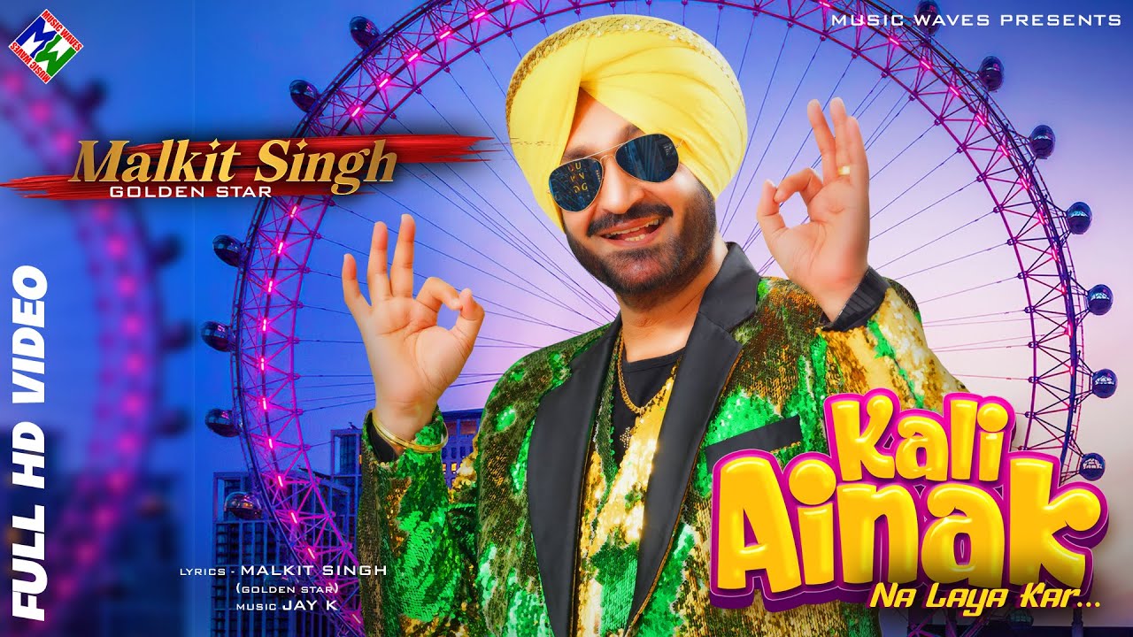 Kali Ainak   Malkit Singh  Official Video  Music Waves  Jay K  Latest Punjabi Songs 2022