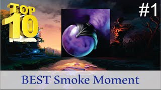 NEW! top 10 Smoke Play Of Dota 2 tournament #1