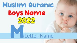 10 Modern & Unique Islamic (Quranic) Boy Names Starting With M | Muslim Boys Name with Meaning 2