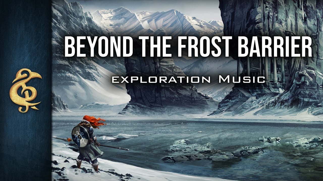 🎵Fantasy Music - Beyond The Frost Barrier (long version)