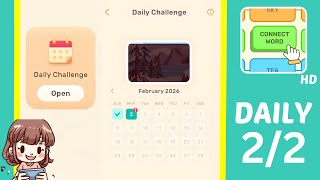 Connect Word Daily Challenge February 2 Answers Walkthrough