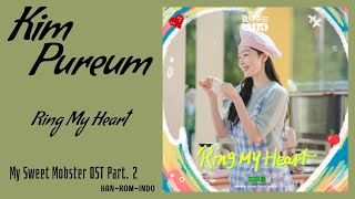 Download lagu Kim Pureum (김푸름) – Ring My Heart | My Sweet Mobster 놀아주는 여자 OST Part. 2 Lyrics Han/Rom/Indo