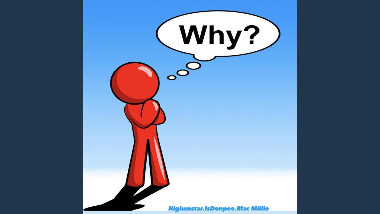 Watch Why? on YouTube