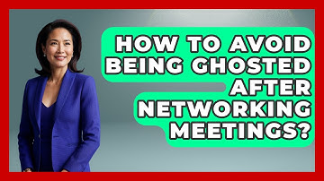 How To Avoid Being Ghosted After Networking Meetings? - First Job Success Guide