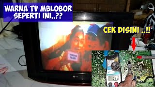 cara mudah perbaiki tv LG gambar mblobor