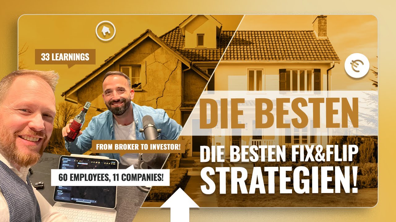 #017 - Makler, Investor, Coach: Mit Fix&Flip zu Wohlstand?!