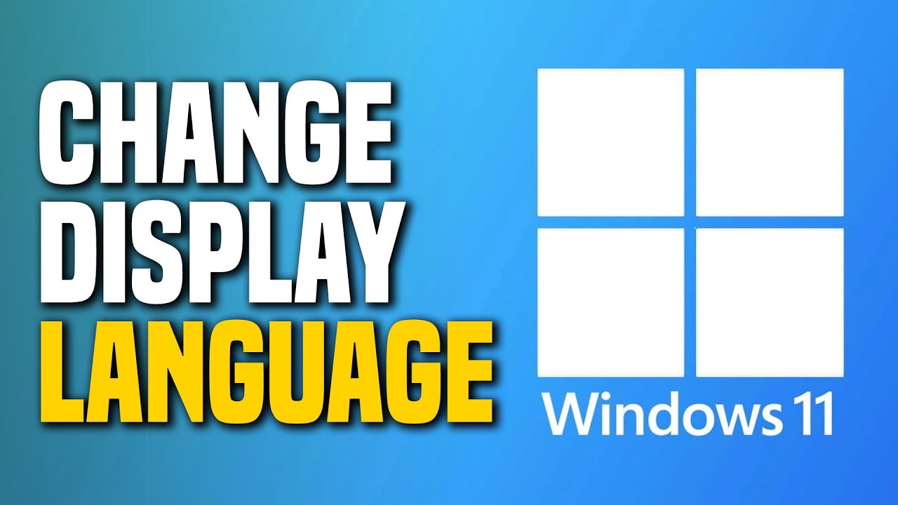 How To Change Windows 11 Display Language (EASY!) - YouTube
