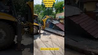 Illegal encroachment removed by MCD in delhi