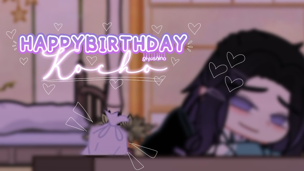 Happy Birthday,Kocho. [GIYUSHINO] ||Curta-metragem/short-film|| Kimetsu no Yaiba: 4/4 FINAL.