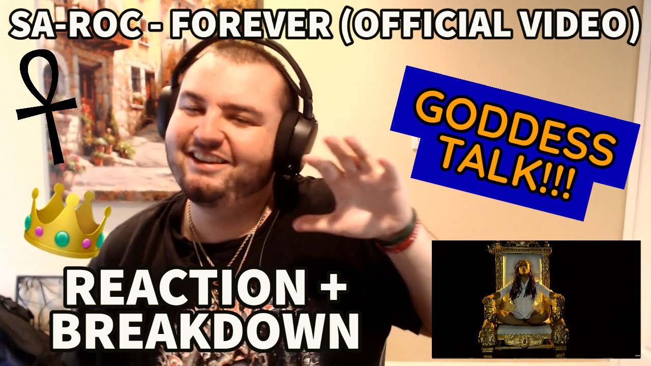 Sa-Roc - Forever (Official Video) | REACTION + LYRIC BREAKDOWN | MORE ...