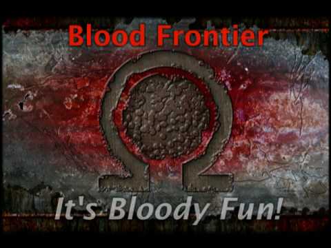 Blood Frontier "Beta 1": Promotional Advertisement