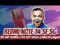 Redmi Note 14 SE 5G Launching, Price, Specifications for Processor, Camera, Display, Battery, Budget