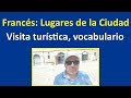 Lugares de la ciudad, vocabulario, frases en Francés