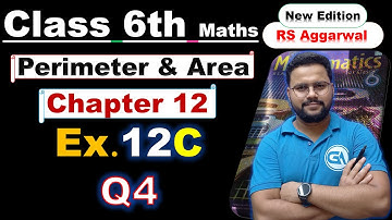 Class 6 RS Aggarwal Chapter 12 | Perimeter and Area Ex 12C Q4 | Full Solution | New Edition