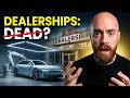 The Dealership Model is Dead | Here's What's Coming