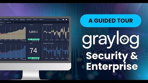 Graylog Guided Demo