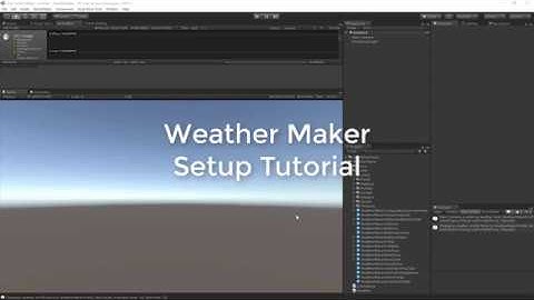 Weather Maker Setup Tutorial