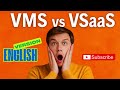VMS vs VSaaS: Which Video Security Solution Rules in 2026?