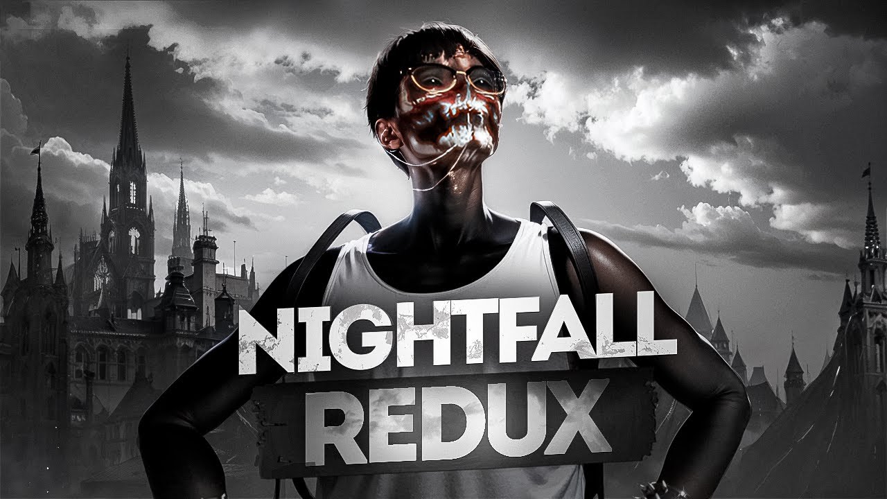 NIGHTFALL REDUX