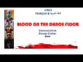 BLOOD ON THE DANCE FLOOR - Odumodublvck, Bloody Civilian & Wale (Arabic & French lyrics)