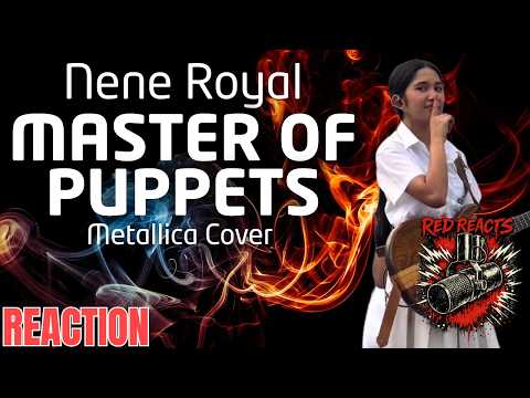 Red Reacts | Reaction To Nene Roya | Master of Puppets (Metallica Cover)