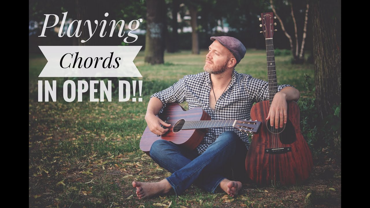 How To Play Chords In Open D Tuning YouTube