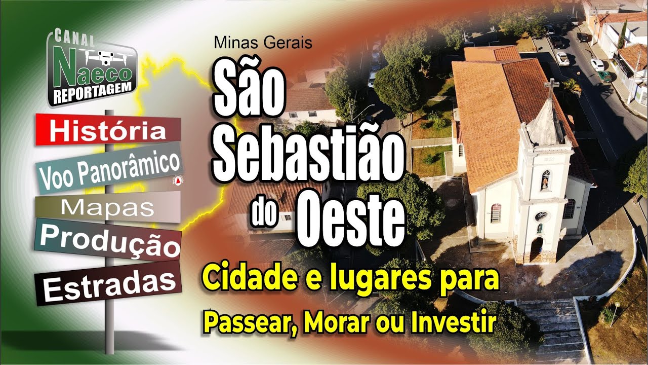 São Sebastião do Oeste, MG – Cidade para passear, morar e investir.