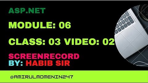 Module-06 Class-03 Video-02 ASP.NET
