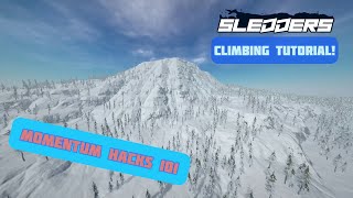 Sledders Tutorials - Momentum hacks 101