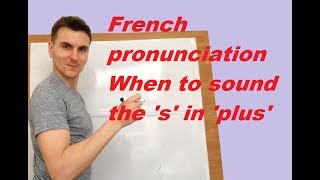 Famous French pronunciation. When to pronounce the 's' in 'plus' Net Worth