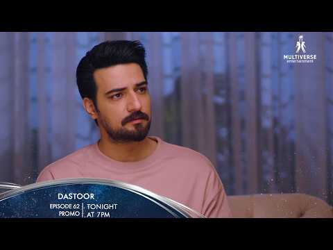 Dastoor Ep 62 Promo Tonight at 7:00PM I Hiba Aziz I Daniyal Afzal I Areej Mohyuddin I Faraz Farooqui