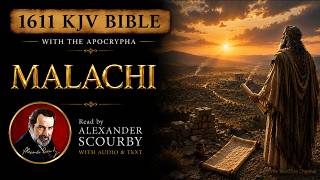39 | The Book of MALACHI (KJV) | Read by Alexander Scourby | AUDIO and TEXT | Synced together. Guide