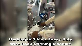 38MM HEAVY DUTY WIRE BOOK STITCHING MACHINE
