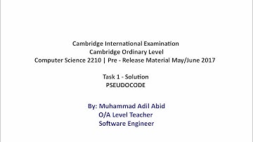 Pseudocode TASK 1 - Computer Science 2210 Pre Release Material M/J 2017