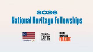 2026 National Heritage Fellowships Ceremony
