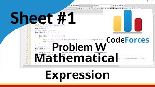 ICPC Assiut Sheet | Sheet 1 | problem W | Mathematical Expression | Mazen Labs