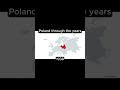 Poland through the years
