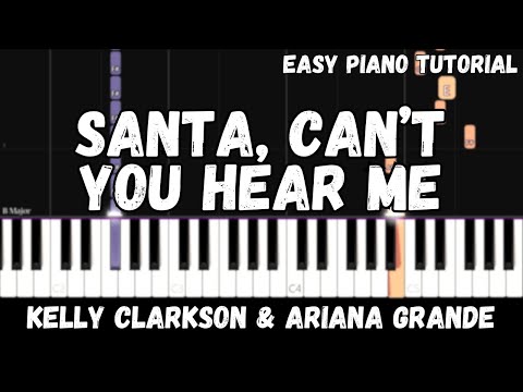 Santa, Can’t You Hear Me - Kelly Clarkson, Ariana Grande