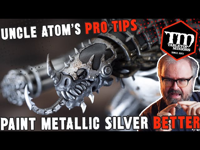 Paint Metallic Silver BETTER - Uncle Atom's Pro Tips 