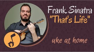Uke at Home: That's Life - Frank Sinatra