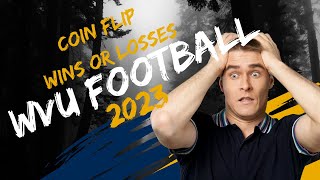 2023 WVU Football schedule W-L record (coin toss)