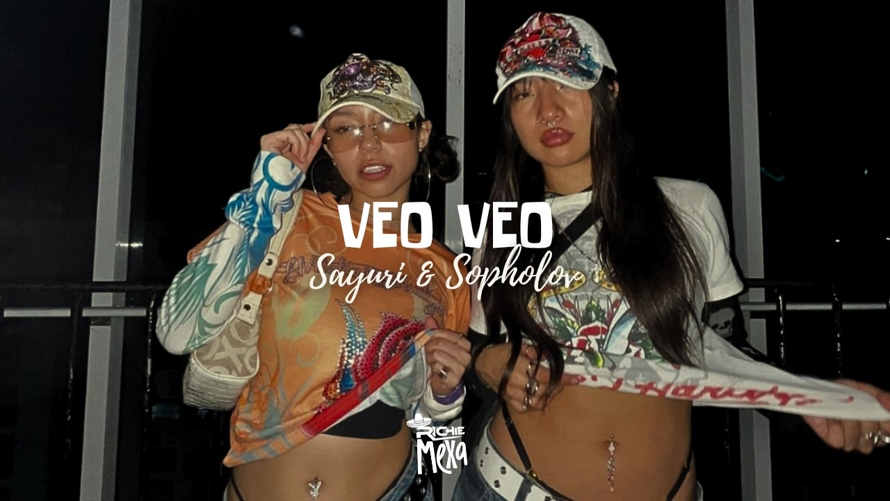 Sayuri & Sopholov, Fuentes Prod — Veo Veo (Letra/Lyrics)
