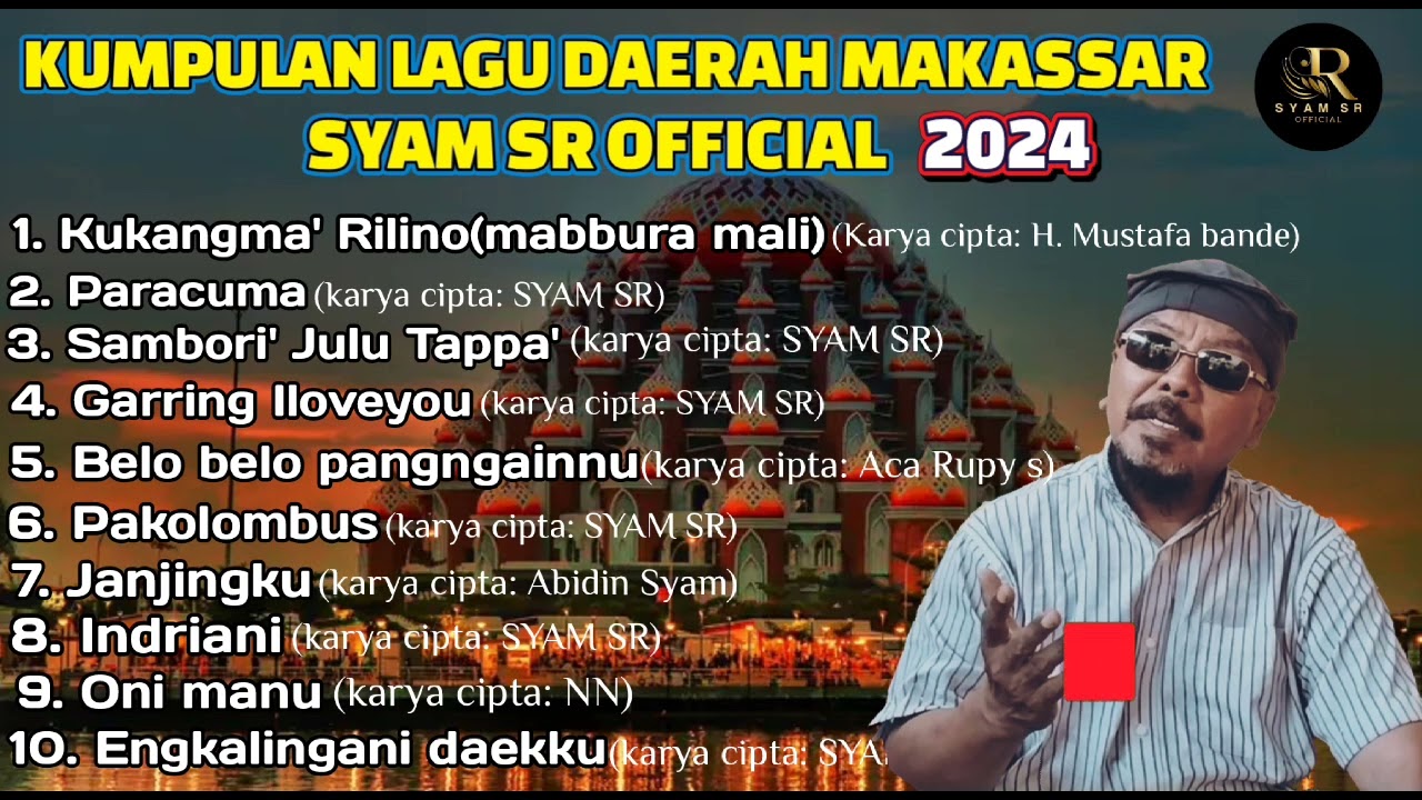 KUMPULAN LAGU DAERAH MAKASSAR//SYAM SR OFFICIAL//FULL ALBUM MAKASSAR
