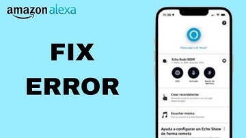 How To Fix And Solve Error On Amazon Alexa App | Final Solution