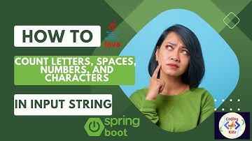 Java Program Tutorial: Count Letters, Spaces, Numbers, and Characters in Input String