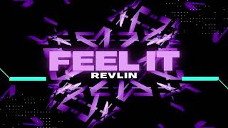 REVLIN - Feel It